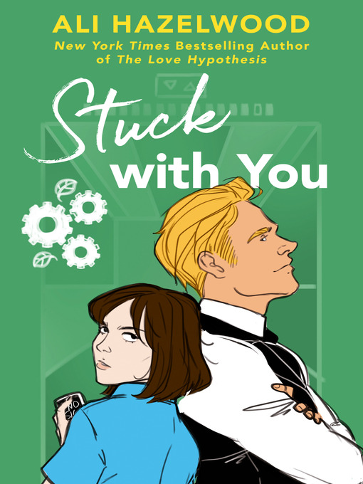 Title details for Stuck with You by Ali Hazelwood - Available